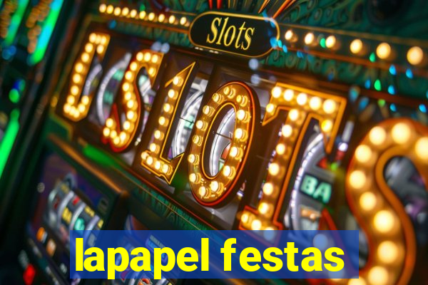 lapapel festas